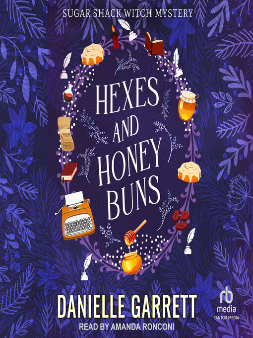 Title details for Hexes and Honey Buns by Danielle Garrett - Available